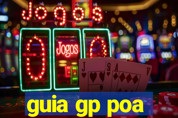 guia gp poa